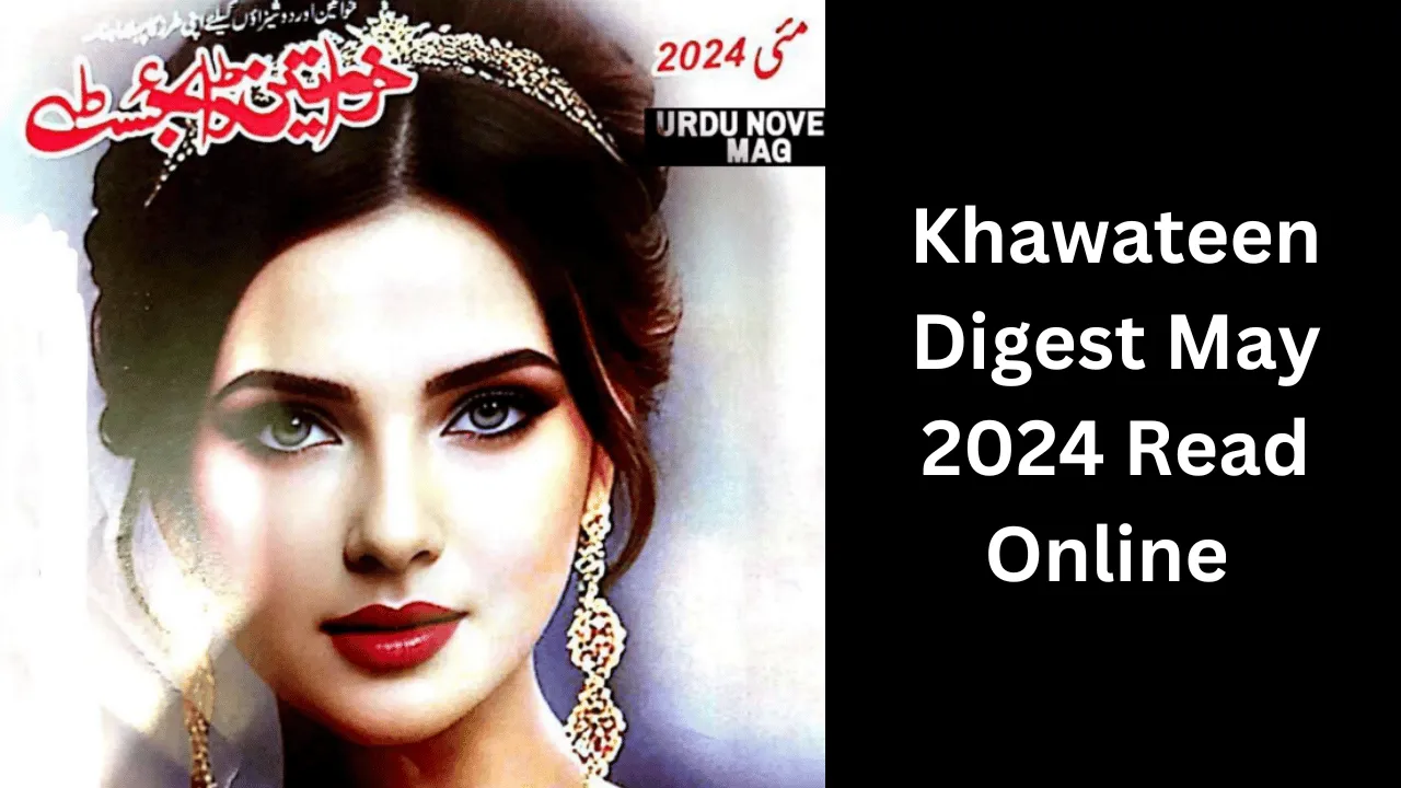 Khawateen Digest May 2024 Read Online