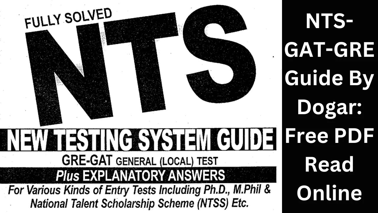 NTS-GAT-GRE Guide By Dogar: Free PDF Read Online