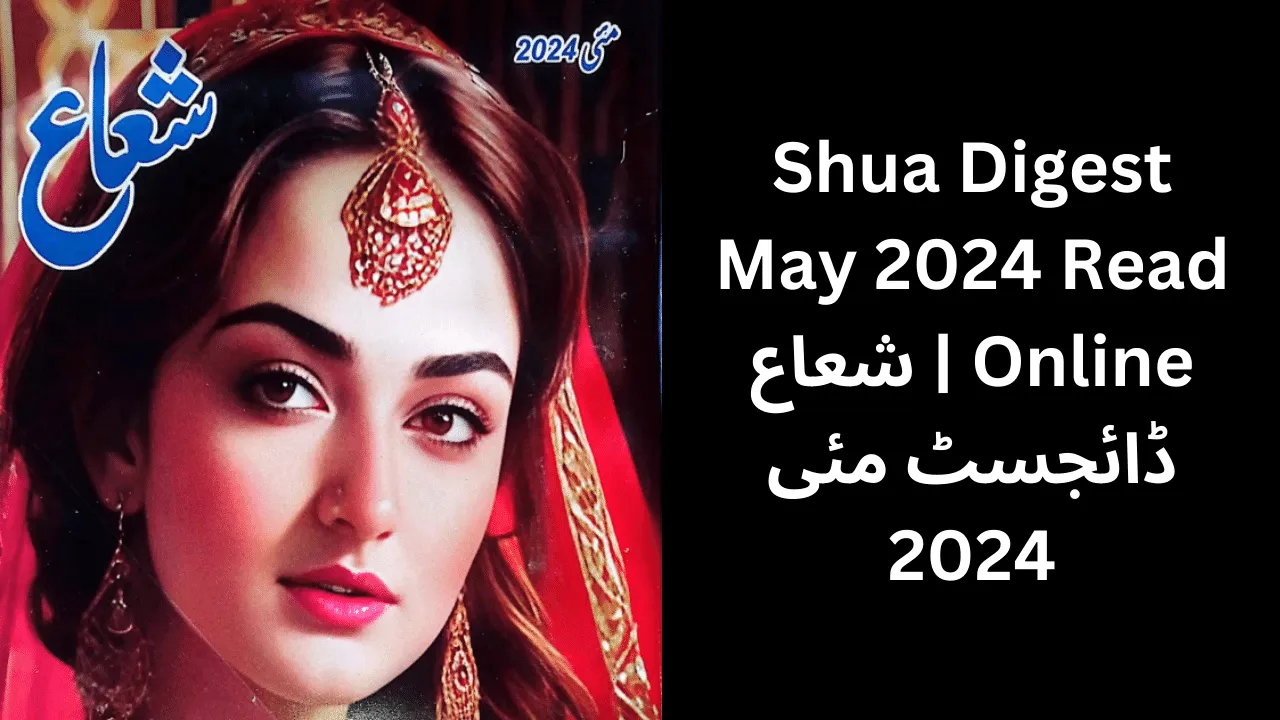 Shua Digest May 2024 Read Online