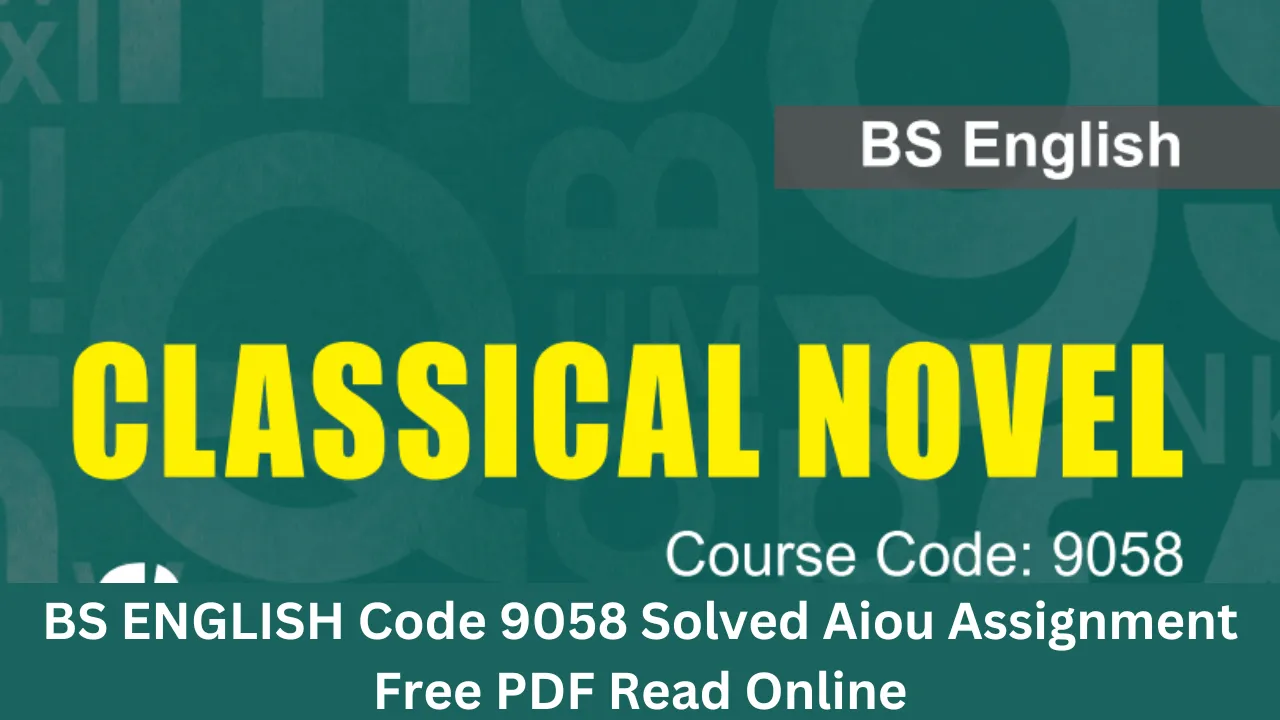 BS ENGLISH Code 9058 Solved Aiou Assignment Free PDF Read Online